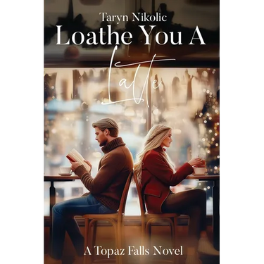 Loathe You A Latte