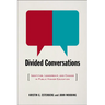 Divided Conversations: Identities, Leadership, and Change in Public Higher Education