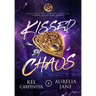 Kissed by Chaos