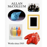 Allan McCollum: Works Since 1969