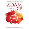 Adam Had to Die