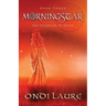 Morningstar- Book Three: The Guardians of Truth