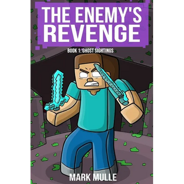The Enemy's Revenge, Book One: Ghost Sightings