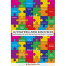 Autism Wellness Resources: Understanding the Causes and the Latest Non-Invasive Treatments