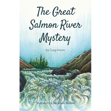 The Great Salmon River Mystery: Another Lucky Penny Detective Adventure