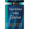 Face-To-Face with a Holy God: Isaiah