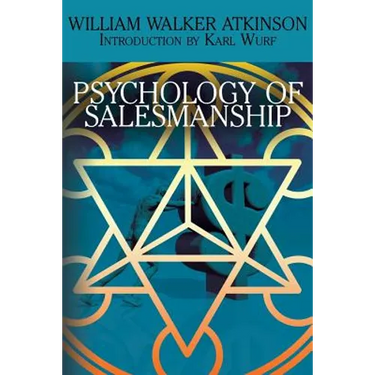 The Psychology of Salesmanship
