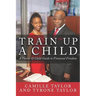 Train Up a Child: A Parent and Child Guide to Financial Freedom