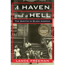 A Haven and a Hell: The Ghetto in Black America