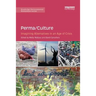 Perma/Culture:: Imagining Alternatives in an Age of Crisis