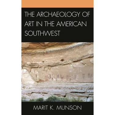 The Archaeology of Art in the American Southwest