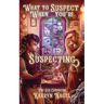 What to Suspect When You're Suspecting: positive masculinity LGBTQIA+ rep