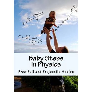 Baby Steps in Physics: Free-Fall and Projectile Motion