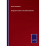 Biographical and Critical Miscellanies