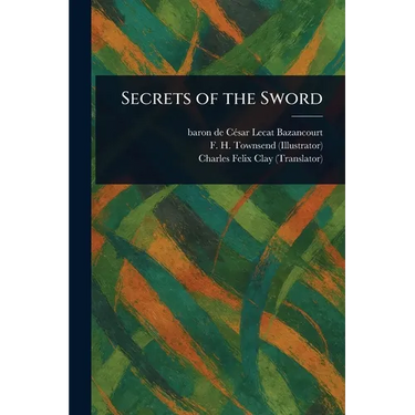 Secrets of the Sword
