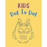 Kids Dot To Dot: Cute Animals and Bugs Activity Book for Girls And Boys