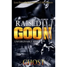 Raised as a Goon 4: Unforgivable Sins