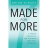 Made for More: 7 Proven Strategies for Reaching Your Full Potential