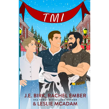 Tmi: A Holiday M/M/M Romance