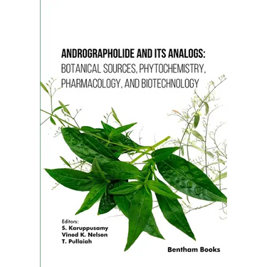 Andrographolide and its Analogs: Botanical Sources, Phytochemistry, Pharmacology, and Biotechnology