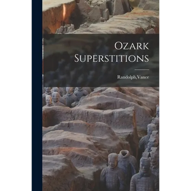 Ozark Superstitions