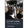Kitty's Story: From Feral Kitten to Reigning Housecat