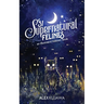 31 Supernatural Felines: An Illustrated Folklore Book