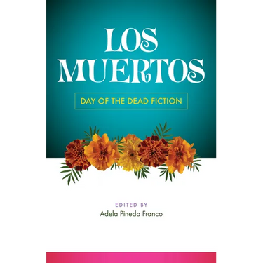 Los Muertos: Day of the Dead Fiction