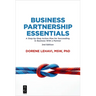 Business Partnership Essentials: A Step-By-Step Action Plan for Succeeding in Business with a Partner, Second Edition