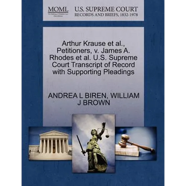 Arthur Krause et al., Petitioners, V. James A. Rhodes et al. U.S. Supreme Court Transcript of Record with Supporting Pleadings