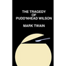 The Tragedy of Pudd'nhead Wilson