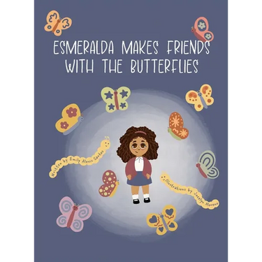 Esmeralda Makes Friends with the Butterflies