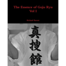 The Essence of Goju Ryu - Vol I