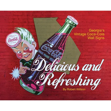 Delicious and Refreshing: Georgia's Vintage Coca-Cola Wall Signs