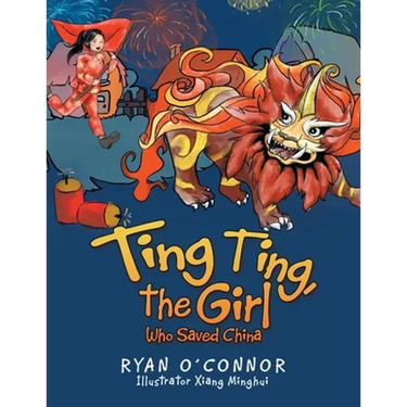 Ting Ting, the Girl Who Saved China