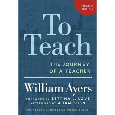 To Teach: The Journey of a Teacher
