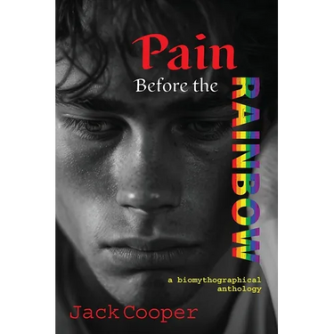Pain Before the Rainbow: a biomythographical anthology/Anthony's Sin and Other Stories