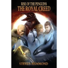 The Royal Creed: The Rise of the Penguins Saga