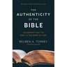 The Authenticity of the Bible: Assurance that the Bible is the Word of God
