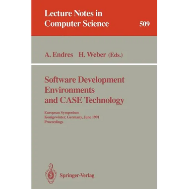 Software Development Environments and Case Technology: European Symposium, Königswinter, June 17-19, 1991. Proceedings