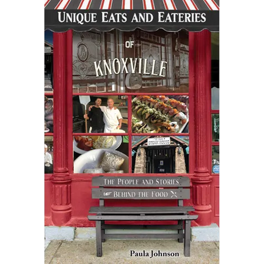 Unique Eats and Eateries of Knoxville