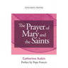 The Prayer of Mary and the Saints