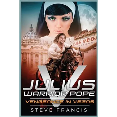 Julius V Warrior Pope: Vengeance in Vegas
