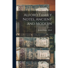 Alford Family Notes, Ancient and Modern