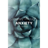 Journey Through Anxiety: A Journal