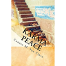 Karma Peace: A Tale of Mystery, Magic and Madness