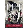 The Rose Master
