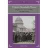 Virginia's Remarkable Women: Daughters, Wives, Sisters, and Mothers Who Shaped History