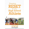 Pressing RESET for the High School Athlete