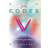 Soul Codes - Remembering Your Mission